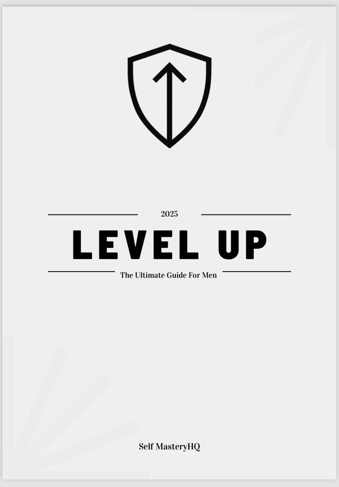 Level Up: The Ultimate Guide For Men